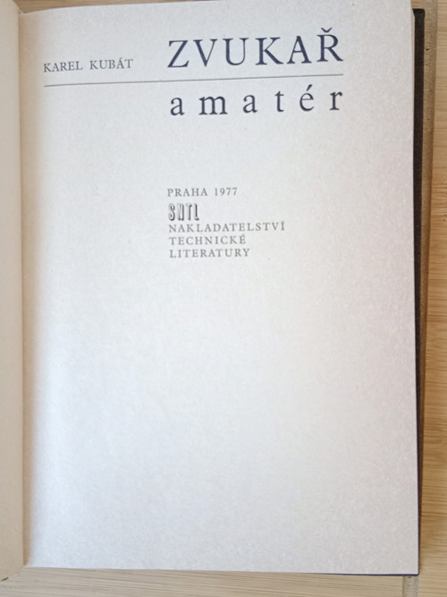 Zvukař amatér Karel Kubát