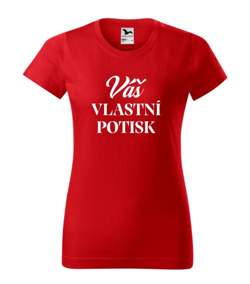 AKCE: Červené dámské tričko (XL) VLASTNÍ POTISK