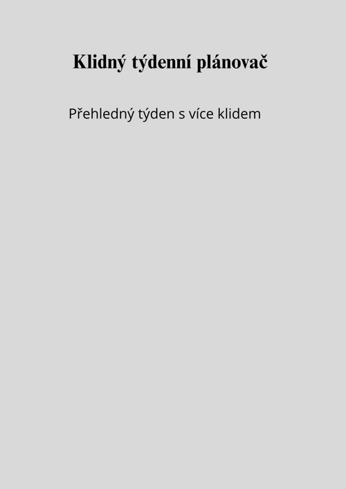 Klidný týdenní plánovač