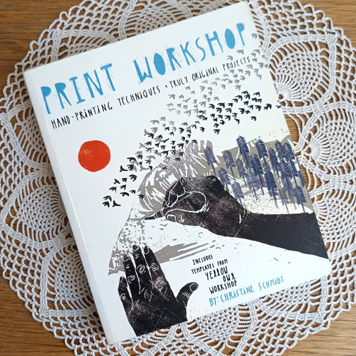Print Workshop: Hand Printing Techniques