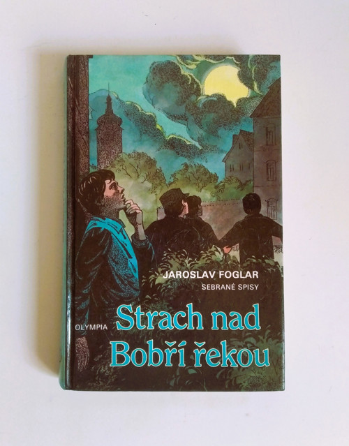 Strach nad Bobří řekou - Jaroslav Foglar