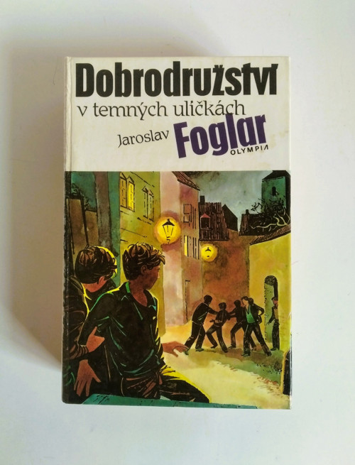 Dobrodružství v temných uličkách - J. Foglar