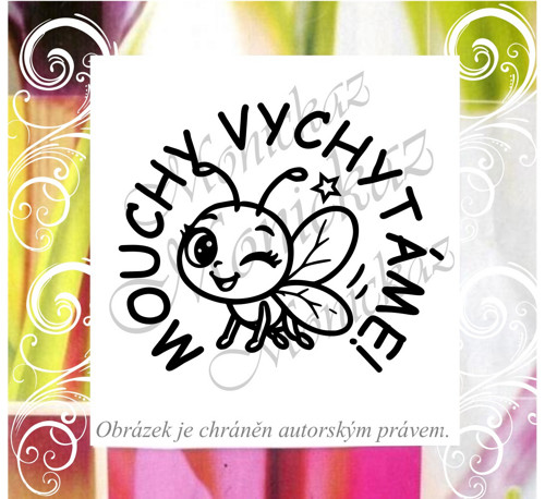 Mouchy vychytáme. Razítko školní.