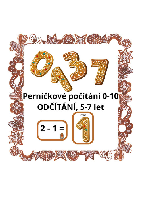 Perníčkové počítání 0-10 Odčítání - 5-7 let