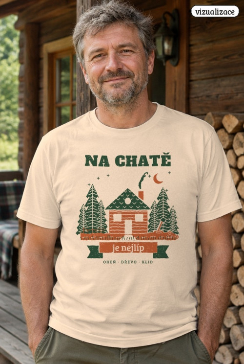 Pánské tričko „Na chatě je nejlíp“ (linoryt)