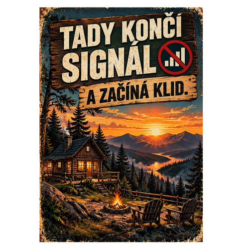 Hliníková dekorativní cedule - Tady končí signál