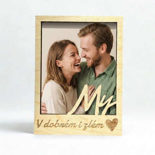 Dřevěný fotorámeček se vzkazem - My