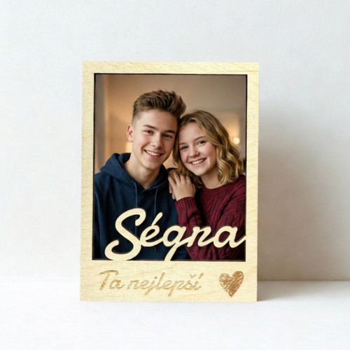 Dřevěný fotorámeček se vzkazem - ségra
