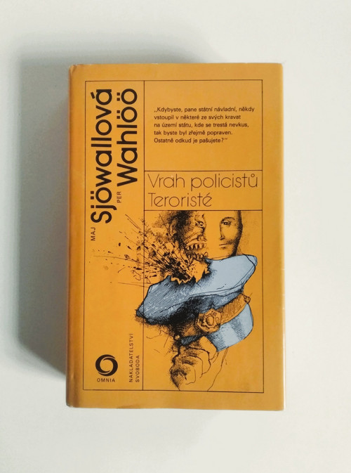 Vrah policistů / Teroristé - Sjöwallová, Wahlöö