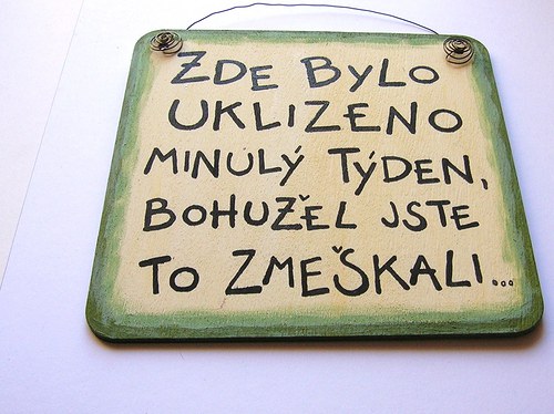 Zde bylo uklizeno minulý týden,... — foto 2