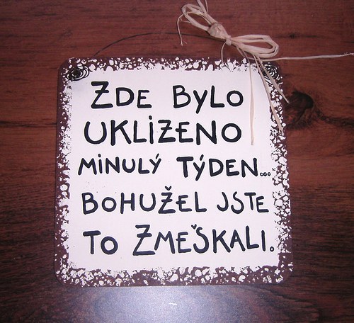 Zde bylo uklizeno minulý týden,... — foto 2
