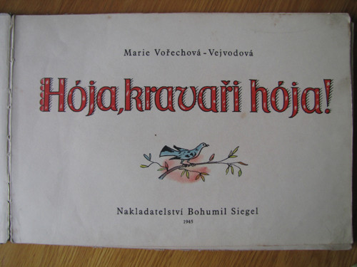 Hója, kravaři hója. Vyd. 1945 — foto 2
