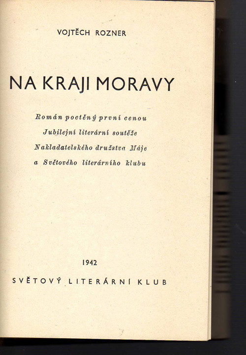 Na kraji Moravy - Vojtěch Rozner — foto 2