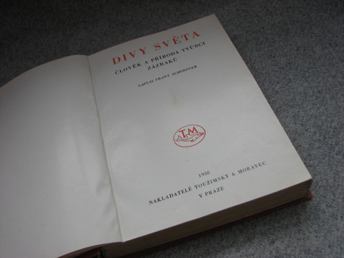 Divy světa - Člověk a příroda, 1938 — foto 2