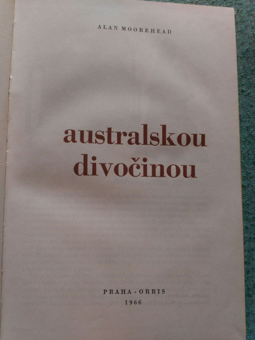 Alan Moorehead - Australskou divočinou — foto 2
