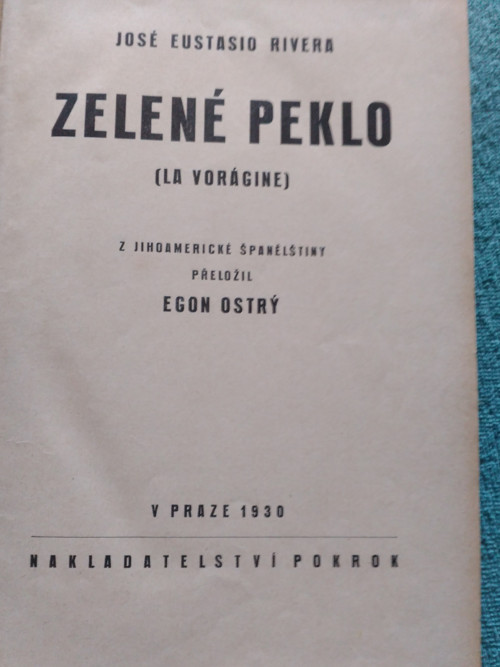 Kniha, Zelené peklo - José Eustasio Rivera — foto 2