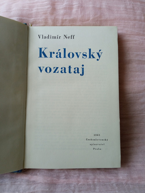 Královský vozataj - Vladimír Neff — foto 2