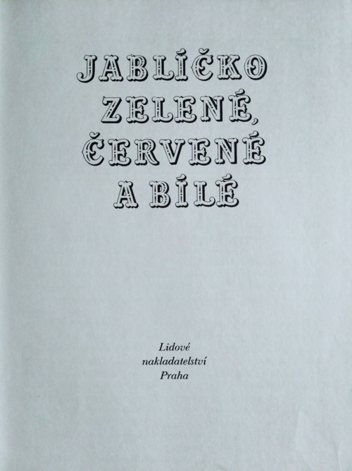 Jablíčko zelené, červené a bílé 1972 — foto 2