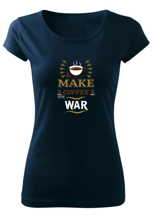 Dámské tričko "Make coffee not war" — foto 2