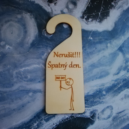 Visačka na dveře - Nerušit - špatný den — foto 2