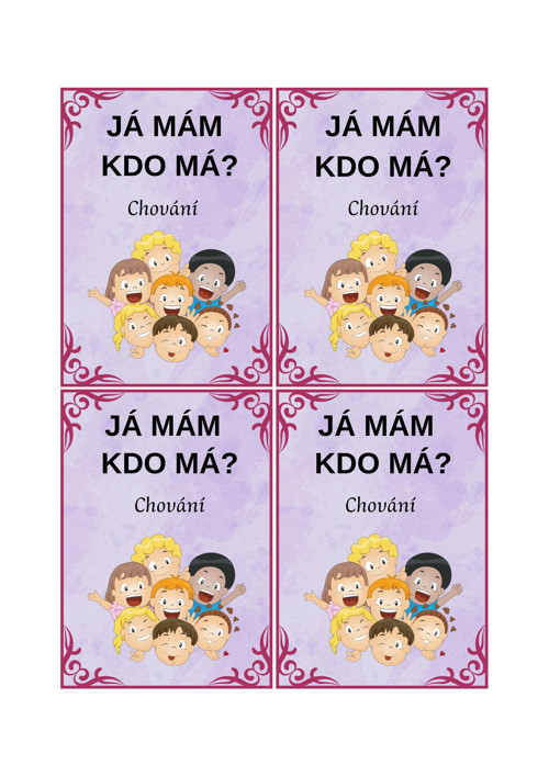 Já mám, kdo má? Chování — foto 3