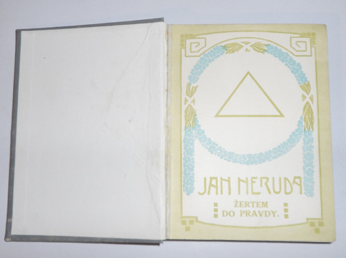 JAN NERUDA: Žertem do pravdy I., 1912 — foto 2