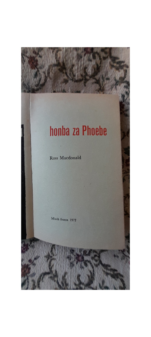 Honba za Phoebe - Ross Macdonald — foto 2