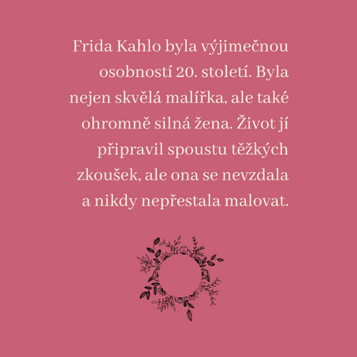 Maluj jako Frida 4.6. 10-12h — foto 2