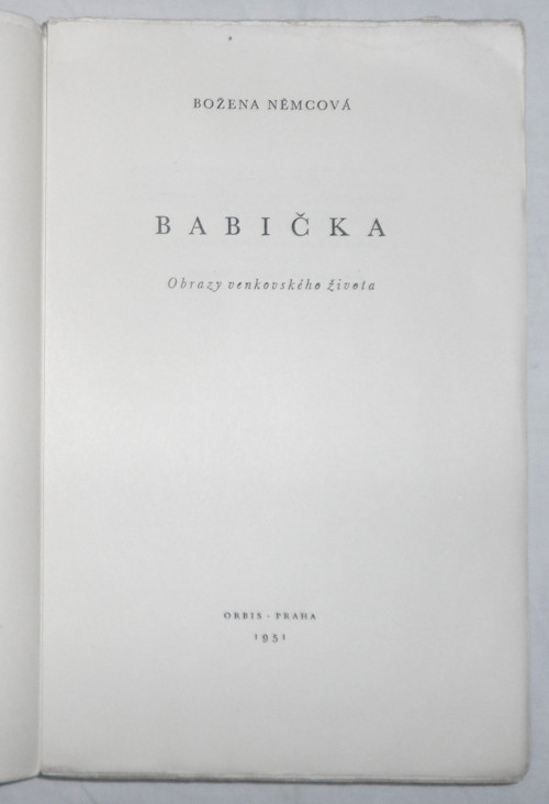 Božena Němcová: BABIČKA, 1951 — foto 3