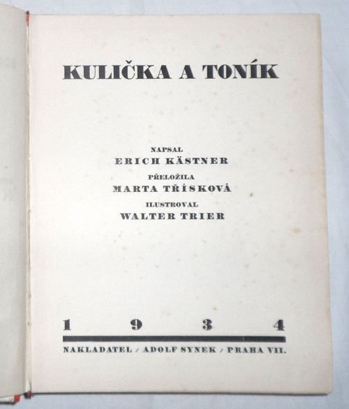 Erich Kästner: KULIČKA a TONÍK, 1934 — foto 3