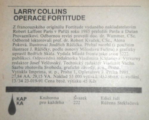 Larry Collins: Operace FORTITUDE, 1991 — foto 3