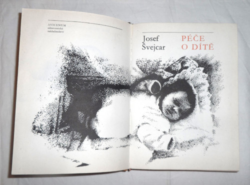 Prof. MUDr. Josef ŠVEJCAR: Péče o dítě, 1982 — foto 2