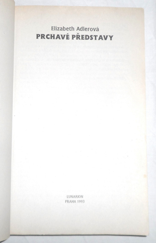 Elizabeth Adler: PRCHAVÉ PŘEDSTAVY, román, 1993 — foto 2