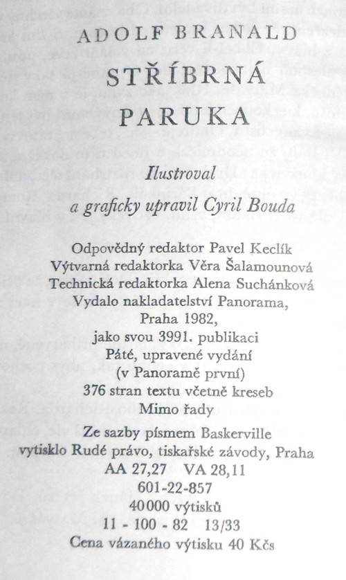 Adolf Branald: STŘÍBRNÁ PARUKA, 1982 — foto 5