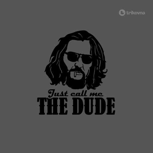 The Dude — foto 4