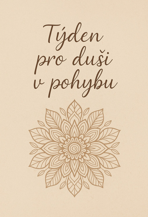 Týden pro duši v pohybu. — foto 2