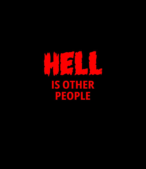 Hell Is Other People | pánské tričko — foto 3