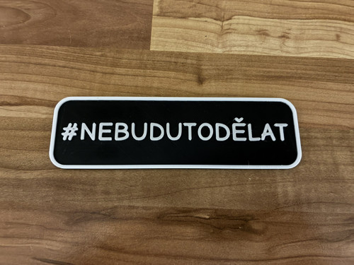Cedulka - Hashtag NebuduToDělat — foto 2