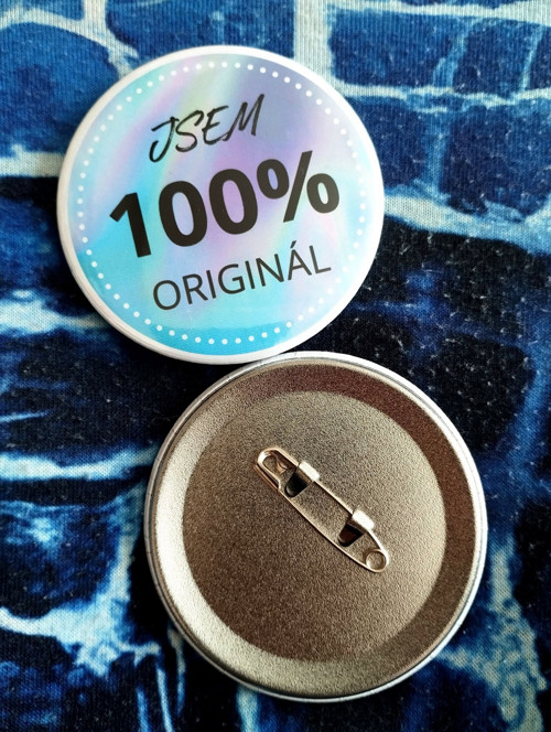 Placka na špendlík - Jsem 100% originál — foto 3
