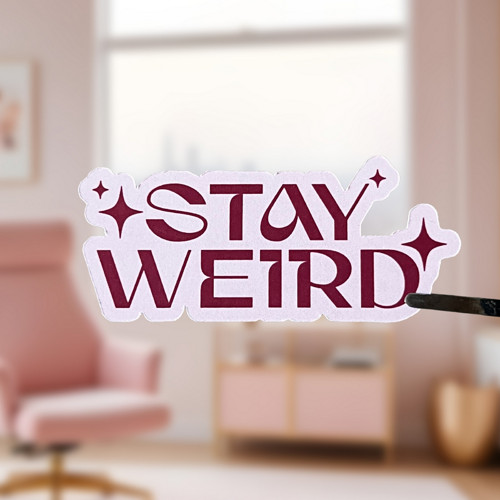 Samolepka Stay Weird — foto 2