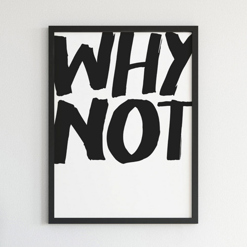 Plakát Why not 30x40cm — foto 4