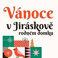 Vánoce v Jiráskově rodném domku Hronov Vánoce v Jiráskově rodném domku Hronov
