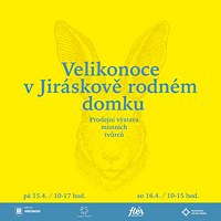 Velikonoce v Jiráskově rodném domku - Hronov