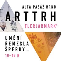 Arttrh s Flerjarmarkem v Brně Arttrh s Flerjarmarkem v Brně