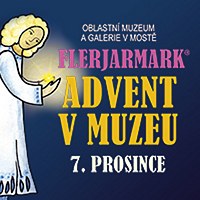 Advent v muzeu Most