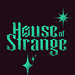 House of Strange