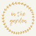 In The Garden
