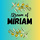 Dream of Miriam