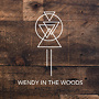 Wendy in the woods