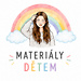 Materiály dětem
